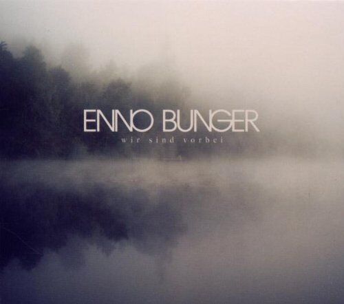 Enno Bunger - Wir Sind Vorbei - Preis vom 09.10.2026 07:28:09 h