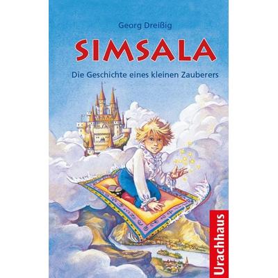 Simsala, Gebundene Ausgabe von Georg Dreissig, Urachhaus, 978-3-8251-7241-1
