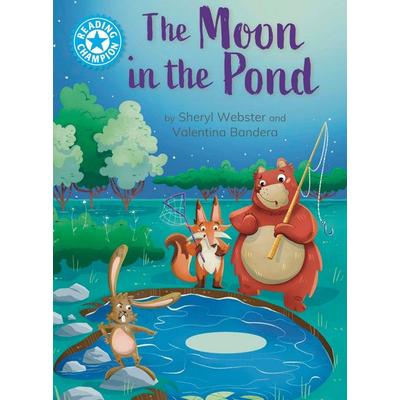 Reading Champion: The Moon in the Pond, Taschenbuch von Sheryl Webster, Hachette Children's Book, 978-1-4451-9275-8