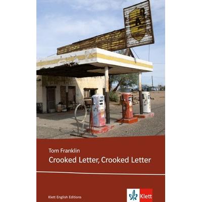 Crooked Letter, Taschenbuch von Tom Franklin, Klett Sprachen GmbH, 978-3-12-579900-4