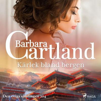 Kärlek bland bergen - Barbara Cartland, Audio, 9788711775745