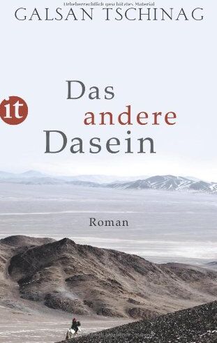 Galsan Tschinag - Das andere Dasein: Roman (insel taschenbuch) - Preis vom 09.10.2026 07:28:09 h