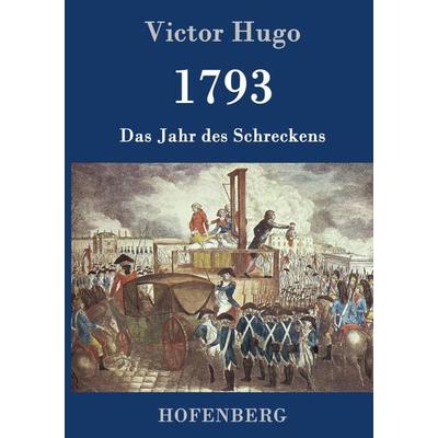 1793, Gebundene Ausgabe von Victor Hugo, Hofenberg, 978-3-8430-7779-8