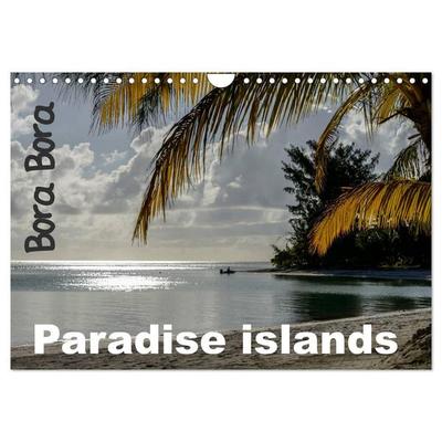 Bora Bora, Paradise islands (Wall Calendar 2026 DIN A4 landscape), CALVENDO 12 Month Wall Calendar
