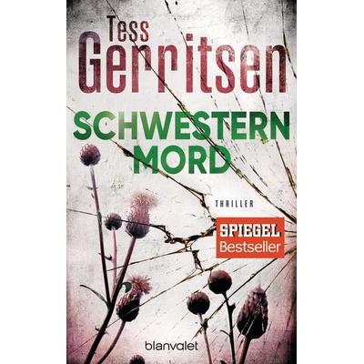 Schwesternmord, Taschenbuch von Tess Gerritsen, Blanvalet