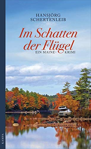 Hansjörg Schertenleib - Im Schatten der Flügel: Ein Maine-Krimi - Preis vom 11.10.2026 03:10:56 h