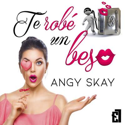 Te robé un beso - Angy Skay, Audio, 9788419660794