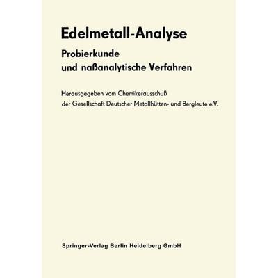 Edelmetall-Analyse, Taschenbuch von , Springer Berlin, 978-3-662-21838-9