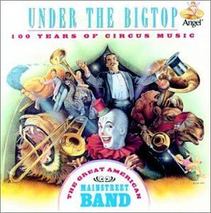 Great American Main Street Ban - Under the Big Top - Preis vom 09.10.2026 07:28:09 h