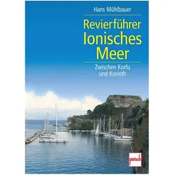 Revierführer Ionisches Meer, Reisebücher von Hans Mühlbauer