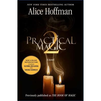 Practical Magic 2, Taschenbuch von Alice Hoffman, Scribner Book Company, 978-1-66822-751-0