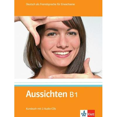 Aussichten–Paket B1, Taschenbuch von Sabine Jentges,Sylvia Klötzer,Angelika Lundquist-Mog,Jørn Precht,Kerstin Reinke, Klett Sprachen GmbH,