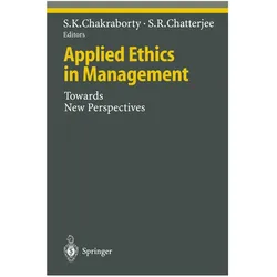 Applied Ethics in Management, Fachbücher von Shitangsu K. Chakraborty, Samir R. Chatterjee