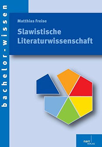 Matthias Freise - Slavistische Literaturwissenschaft: Eine Einführung (bachelor-wissen) - Preis vom 30.09.2026 22:30:23 h