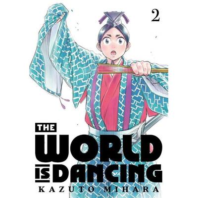 The World is Dancing 2, Taschenbuch von Kazuto Mihara, Kodansha Comics