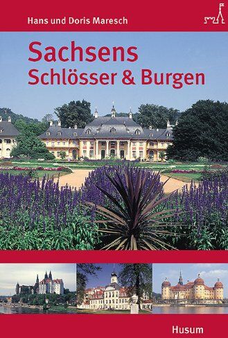 Hans Maresch - Sachsens Schlösser und Burgen - Preis vom 09.10.2026 07:28:09 h