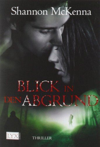 Shannon Mckenna - Blick in den Abgrund: Thriller - Preis vom 14.10.2026 23:07:16 h