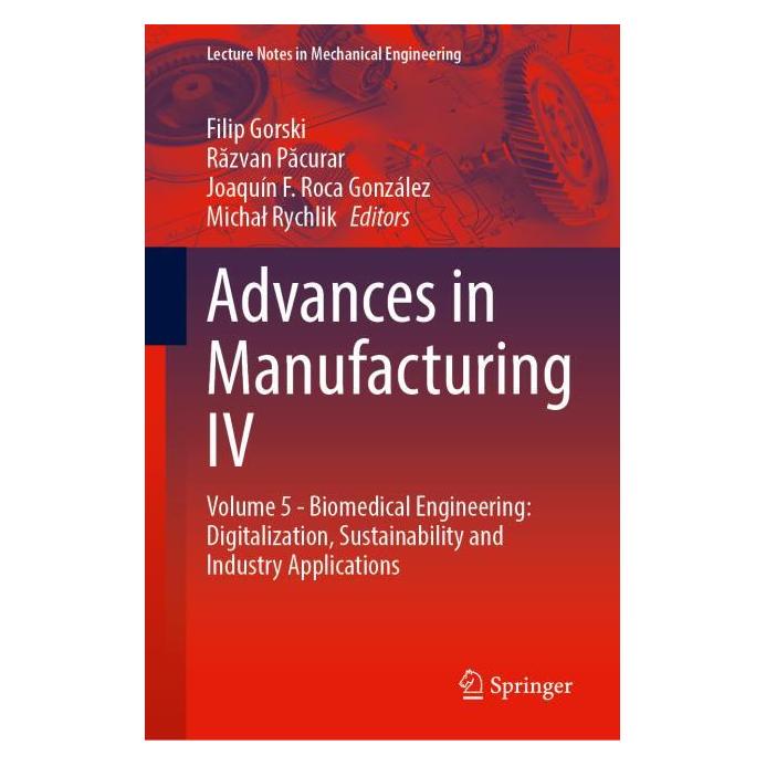 Springer Advances in Manufacturing IV (Englisch, Softcover, Joaquín F. Roca Gonzlez, Razvan Pacurar) (67761639)