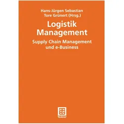 Logistik Management, Fachbücher von Hans-Jürgen Sebastian, Tore Grünert