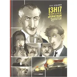 13 Std., 17 Min. in Jonathan Lassiters Leben, Comics + Manga von Eric Stalner