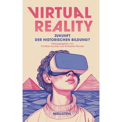 Virtual Reality, Taschenbuch von , Wallstein, 978-3-8353-5826-3