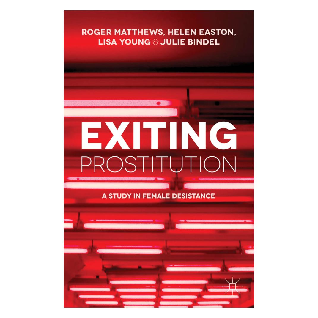 Springer Exiting Prostitution (Englisch, Softcover, Helen Easton, Lisa Young, R. Matthews) (55614174)