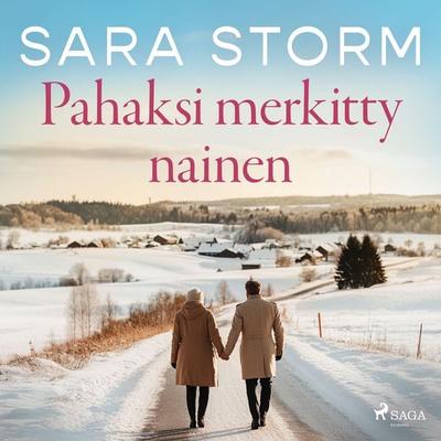 Pahaksi merkitty nainen - Sara Storm, Audio, 9788727307619