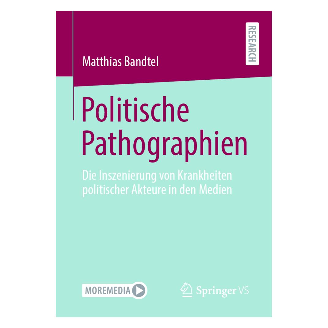 Springer Politische Pathographien (Deutsch, Softcover, Matthias Bandtel) (38998094)