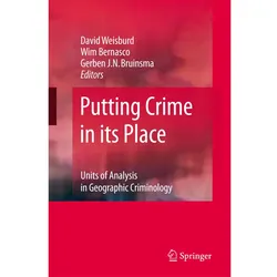 Putting Crime in its Place, Fachbücher von David Weisburd, Gerben Bruinsma, Wim Bernasco