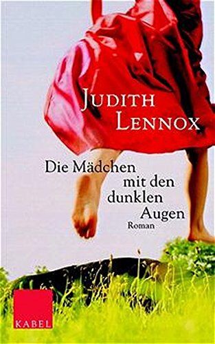 Judith Lennox - Die Mädchen mit den dunklen Augen: Roman - Preis vom 19.10.2026 19:33:35 h