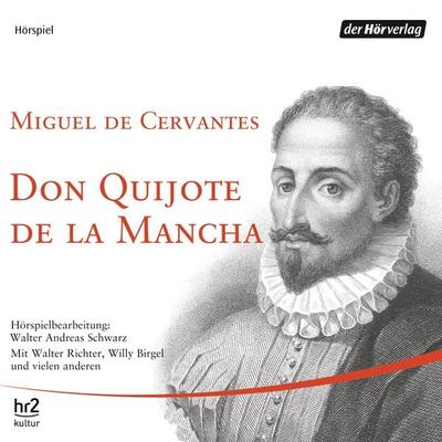Don Quijote de la Mancha - Miguel de Cervantes Saavedra, Audio, 9783844502633