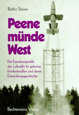 Botho Stüwe - Peenemünde West: Die Erprobungsstelle der Luftwaffe für geheime Fernlenkwaffen und deren Entwicklungsgeschichte - Preis vom 18.10.2026 19:22:15 h