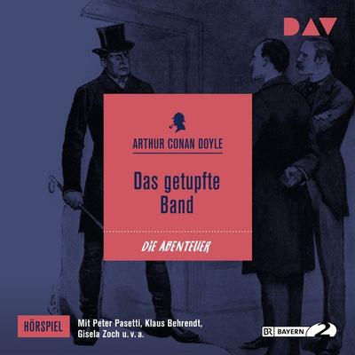 Das getupfte Band - Arthur Conan Doyle, Audio, 9783742402882