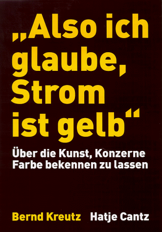 Bernd Kreutz - 'Also ich glaube, Strom ist gelb' - Preis vom 30.09.2026 09:01:18 h