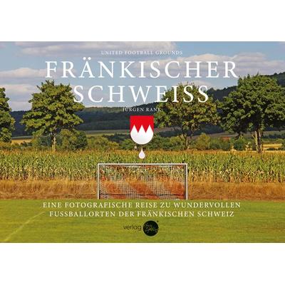 Fränkischer Schweiß, Gebundene Ausgabe von Jürgen Rank, Druckkultur Späthling, 978-3-910645-26-4