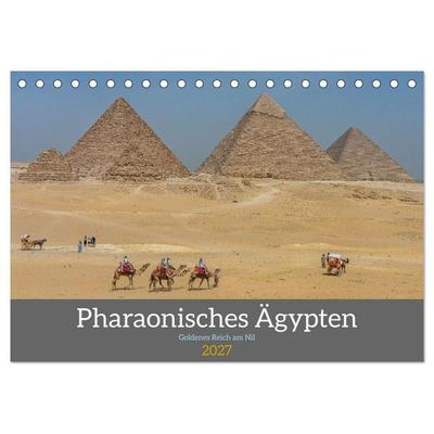 Pharaonisches Ägypten (Tischkalender 2027 DIN A5 quer), CALVENDO Monatskalender