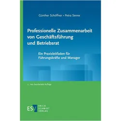 Professionelle Zusammenarbeit von Geschäftsführung und Betriebsrat, Fachbücher von Günther Schöffner, Petra Senne