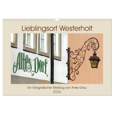 Lieblingsort Westerholt (Wandkalender 2026 DIN A3 quer), CALVENDO Monatskalender