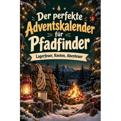 Der perfekte Adventskalender für Pfadfinder