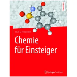 Chemie für Einsteiger, Fachbücher von Josef K. Felixberger, Josef K Felixberger