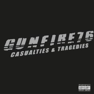 Casualties & Tragedies - Gunfire 76, CD