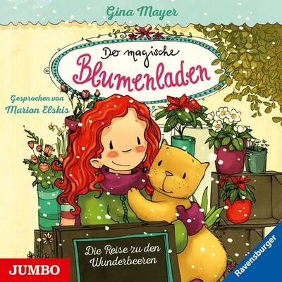 Der magische Blumenladen. Die Reise zu den Wunderbeeren [Band 4] - Gina Mayer, Audio, 4064067305528