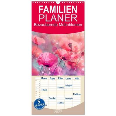 Familienplaner 2027 - Bezaubernde Mohnblumen mit 5 Spalten (Wandkalender, 21 x 45 cm) CALVENDO