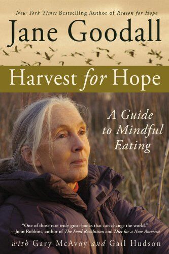 Jane Goodall - Harvest for Hope: A Guide to Mindful Eating - Preis vom 13.10.2026 11:25:28 h