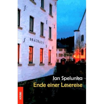 Ende einer Lesereise, Taschenbuch von Jan Spelunka, Epubli, 978-3-7565-3359-6