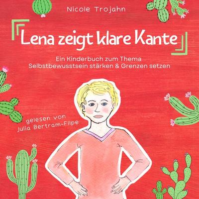 Lena zeigt klare Kante - Nicole Trojahn, Audio, 4057664940735