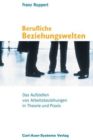 Franz Ruppert - Berufliche Beziehungswelten - Preis vom 09.10.2026 07:28:09 h