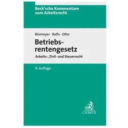 Blomeyer:Betriebsrentengesetz, Fachbücher von Klaus Otto, Christian Rolfs, Detlef Lülsdorf, Andreas Jakob, Dominik Tschinkl, Moritz Menzel, Wolfgang Blomeyer