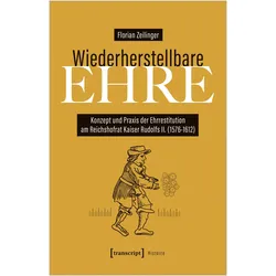 Wiederherstellbare Ehre, Fachbücher von Florian Zeilinger