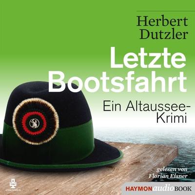 Letzte Bootsfahrt - Herbert Dutzler, Audio, 9783709934784